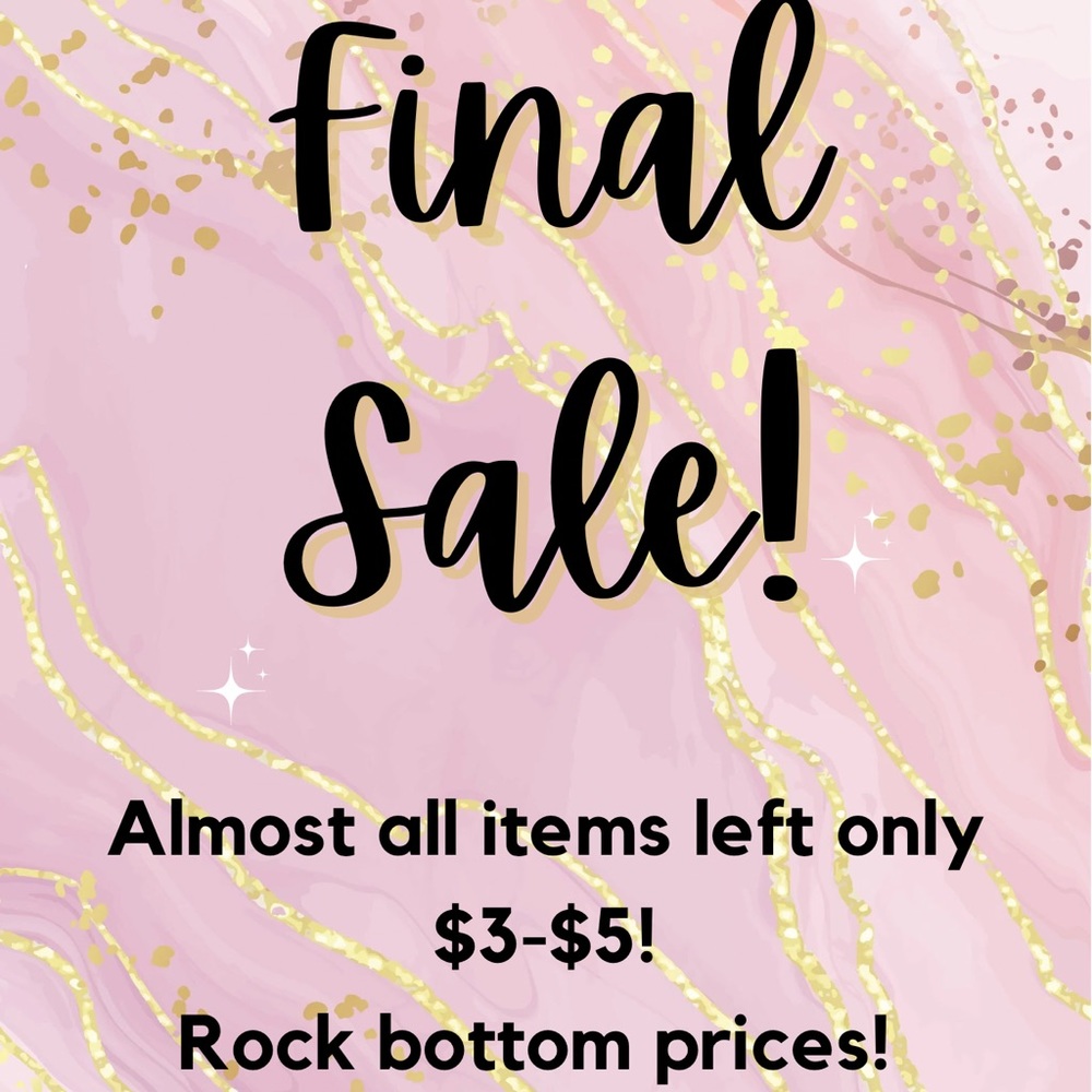 HUGE CLEARANCE SALE